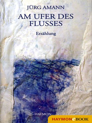 cover image of Am Ufer des Flusses